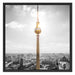 Berliner Fernsehturm Schattenfugenrahmen Quadratisch 70x70