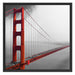 Golden Gate Bridge Aussicht Schattenfugenrahmen Quadratisch 70x70