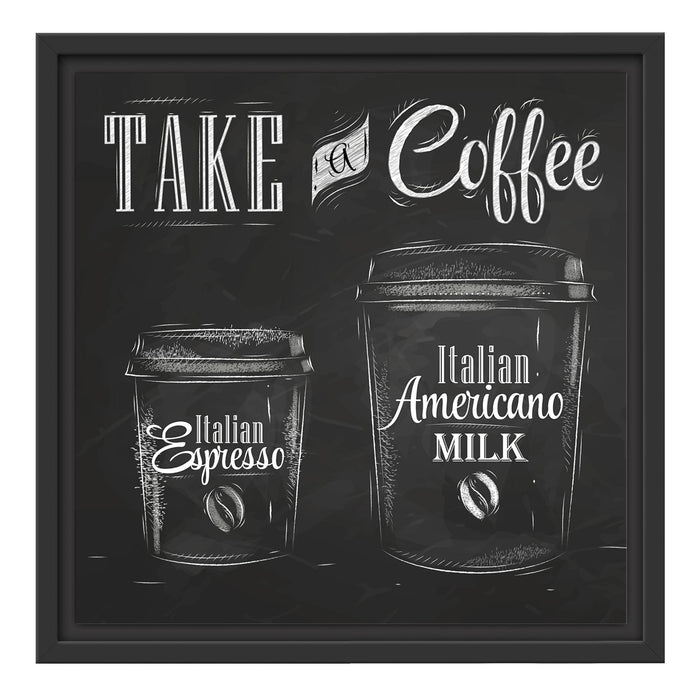 Take a Coffee Kaffee Speziale Schattenfugenrahmen Quadratisch 40x40