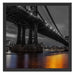 Manhatten Brücke New York Schattenfugenrahmen Quadratisch 55x55