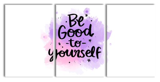 Be good to yourself Motivaton Leinwandbild XXL