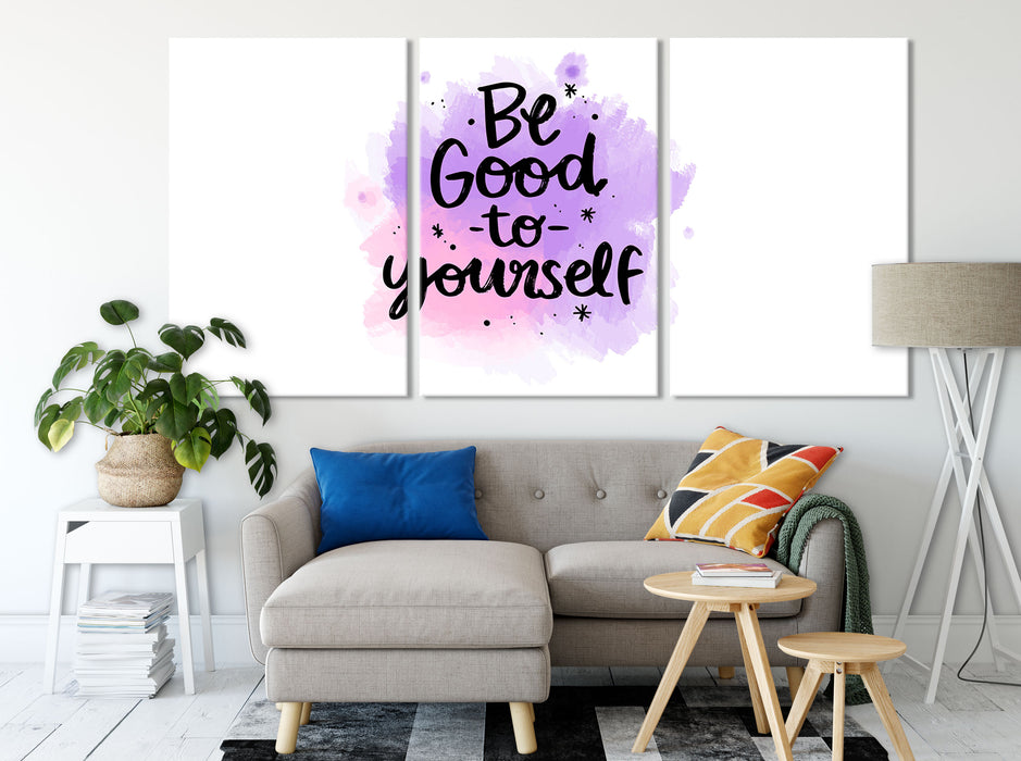 Be good to yourself Motivaton Leinwandbild Wohnzimmer XXL